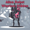 alien robot warrior hidden